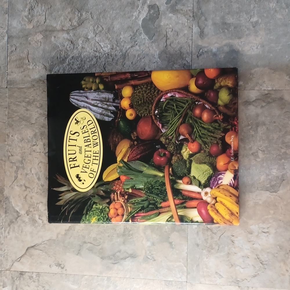 Fruits and Vegetables of the World Hardback Edition